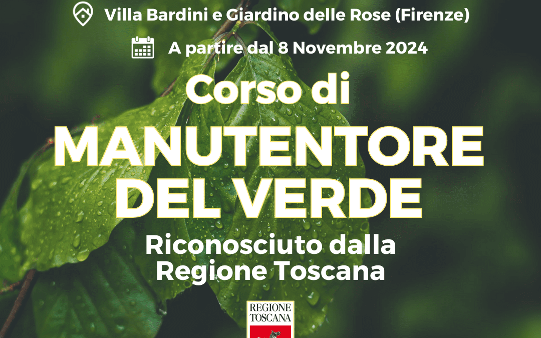 Corso di Manutentore del Verde – Riconosciuto dalla Regione Toscana