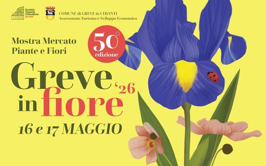 Greve in Fiore 2026 – Mostra Mercato di Piante e Fiori Primaverile – Sabato 16 e Domenica 17 Maggio 2026